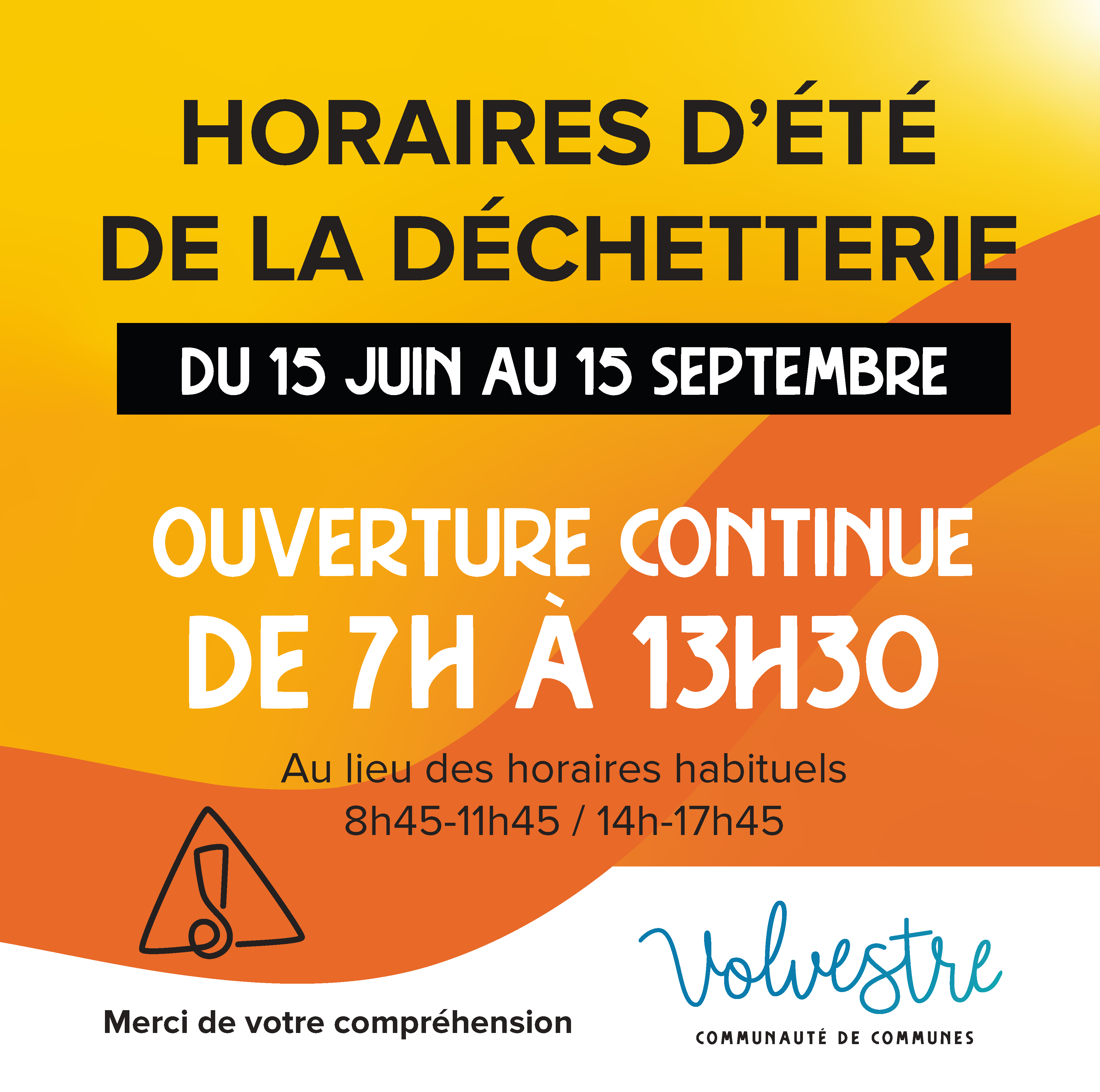 Déchetteries : passage aux horaires d’été dès le 15 juin (7h–13h30 en continu)